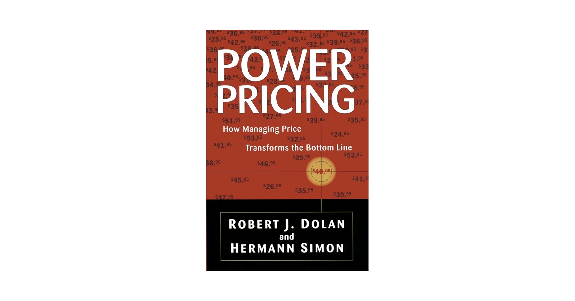 Power Pricing: How Managing Price Transforms the Bottom Line